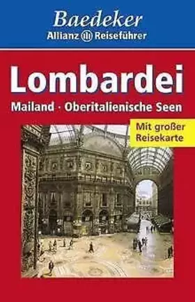 Couverture du produit · Baedeker Allianz Reiseführer Lombardei, Mailand, Oberitalienische Seen