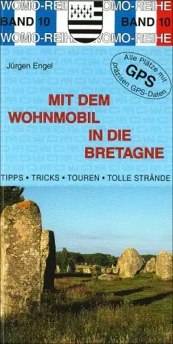Couverture du produit · Mit dem Wohnmobil in die Bretagne