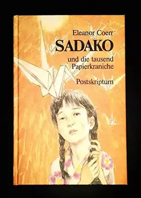 Couverture du produit · Sadako und die tausend Papierkraniche