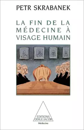 Couverture du produit · La Fin de la médecine à visage humain