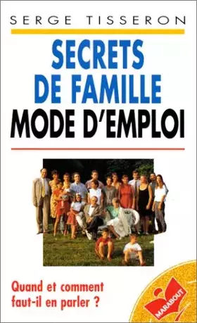 Couverture du produit · Secrets de famille : Mode d'emploi