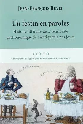 Couverture du produit · Un festin en paroles : Histoire littéraire de la sensibilité gastronomique de l'Antiquité à nos jours