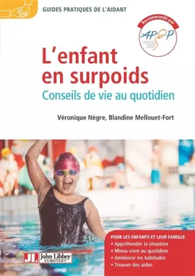 Couverture du produit · L'enfant en surpoids: Conseils de vie au quotidien