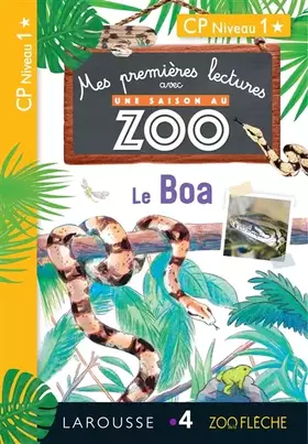 Couverture du produit · 1ères lectures UNE SAISON AU ZOO - Le boa
