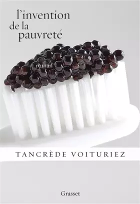 Couverture du produit · L'invention de la pauvreté: roman
