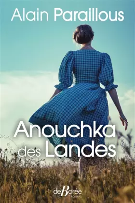 Couverture du produit · Anouchka des Landes