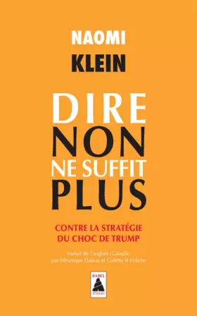 Couverture du produit · Dire non ne suffit plus: Contre la stratégie du choc de Trump