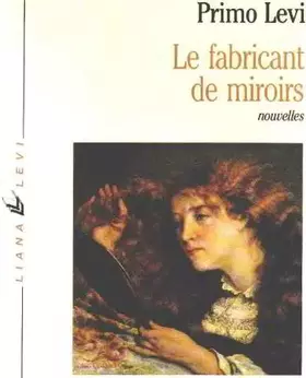 Couverture du produit · Le Fabricant de miroirs : Contes et réflexions