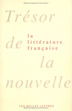 Couverture du produit · Trésor de la nouvelle de la littérature française, XVIIe-XIXe siècles (anthologie en 2 volumes)