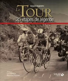 Couverture du produit · le Tour en 25 étapes de légende