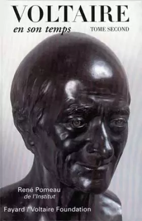 Couverture du produit · Voltaire en son temps, tome 2 : 1759-1778-1791
