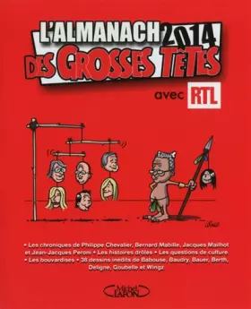 Couverture du produit · L'almanach des Grosses Têtes 2014