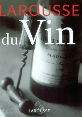 Couverture du produit · Larousse du vin