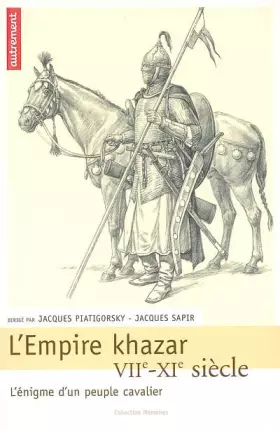 Couverture du produit · L'Empire Khazar VIIe-XIe siècle