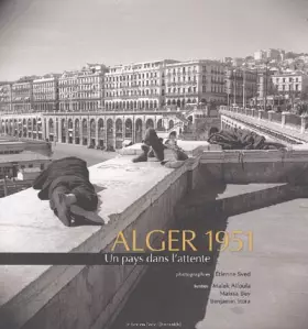 Couverture du produit · Alger 1951 : Un pays dans l'attente