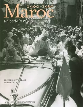 Couverture du produit · Maroc, 1900-1960: Un certain regard