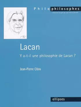 Couverture du produit · Lacan : Y a-t-il une philosophie de Lacan ?