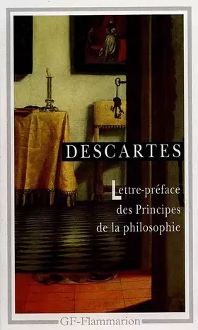Couverture du produit · Lettre-préface des principes de la philosophie