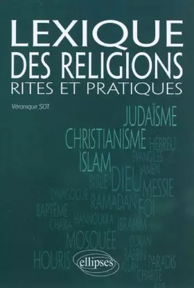 Couverture du produit · Lexique des religions : Rites et pratiques
