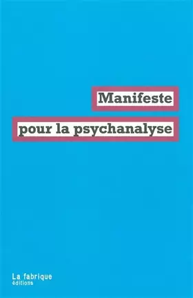 Couverture du produit · Manifeste pour la psychanalyse