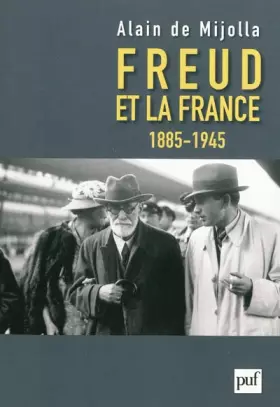 Couverture du produit · Freud et la France, 1885-1945