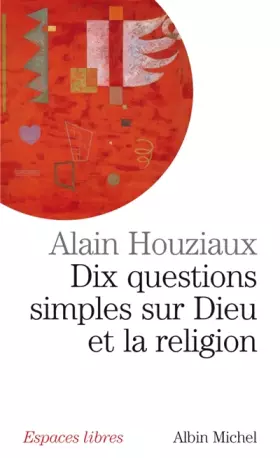 Couverture du produit · Dix questions simples sur dieu et la religion