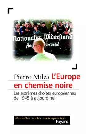 Couverture du produit · L'Europe en chemise noire - Les extrêmes droites européennes de 1945 à aujourd'hui
