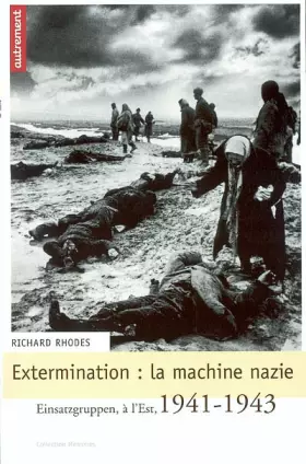 Couverture du produit · Extermination : La Machine nazie
