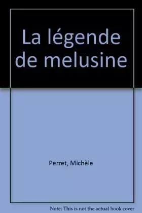 Couverture du produit · La légende de Mélusine