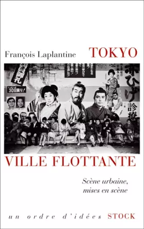 Couverture du produit · Tokyo, ville flottante: Scène urbaine, mises en scène