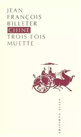 Couverture du produit · Chine trois fois muette