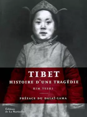 Couverture du produit · Tibet, histoire d'une tragédie