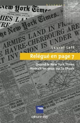 Couverture du produit · Relégué en page 7 : Quand le New York Times fermait les yeux sur la Shoah