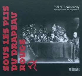 Couverture du produit · Sous les plis du drapeau rouge