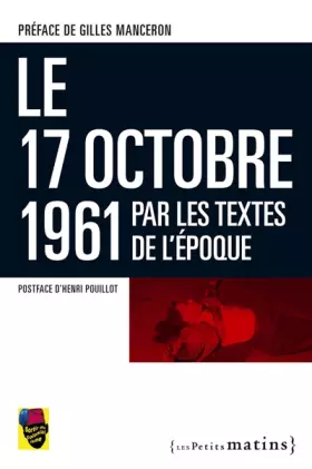 Couverture du produit · Le 17 octobre 1961 par les textes de l'époque
