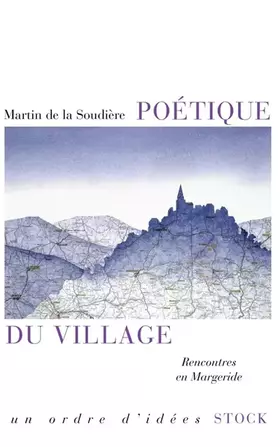 Couverture du produit · Poétique du village: Rencontres en Margeride