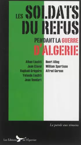 Couverture du produit · Les soldats du refus pendant la guerre d'Algérie