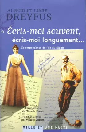 Couverture du produit · "Ecris-moi souvent, écris-moi longuement..." : Correspondance de l'île du Diable (1894-1899)