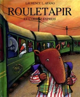 Couverture du produit · Rouletapir et l'Orient Express