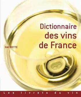Couverture du produit · Dictionnaire des vins de France