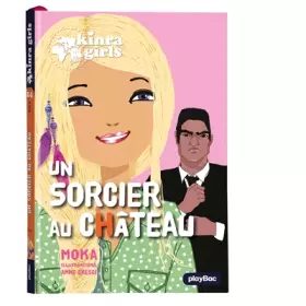 Couverture du produit · Kinra Girls - Un sorcier au château - Tome 14