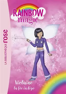 Couverture du produit · Rainbow Magic 06 - Violaine, la fée indigo