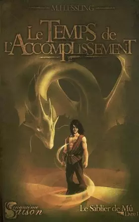 Couverture du produit · Le Sablier de Mû, Livre I : Le Temps de l'Accomplisssement