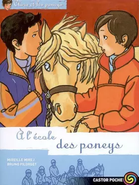 Couverture du produit · Clara et les poneys, Tome 13 : A l'école des poneys