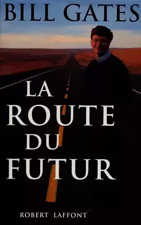 Couverture du produit · La route du futur