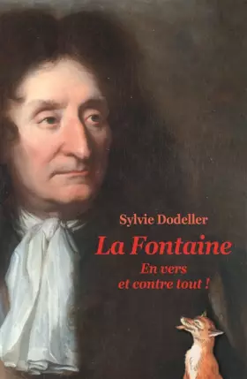 Couverture du produit · La Fontaine : En vers et contre tout !