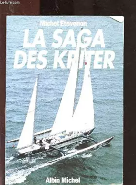Couverture du produit · La saga des kriter : 15 ans de voile française