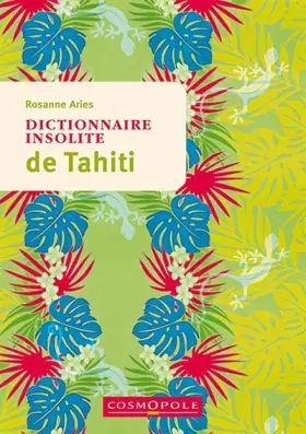 Couverture du produit · Dictionnaire insolite de Tahiti et des îles de la Polynésie française