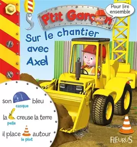 Couverture du produit · Sur le chantier avec Axel