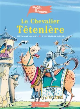 Couverture du produit · Le chevalier Têtenlère